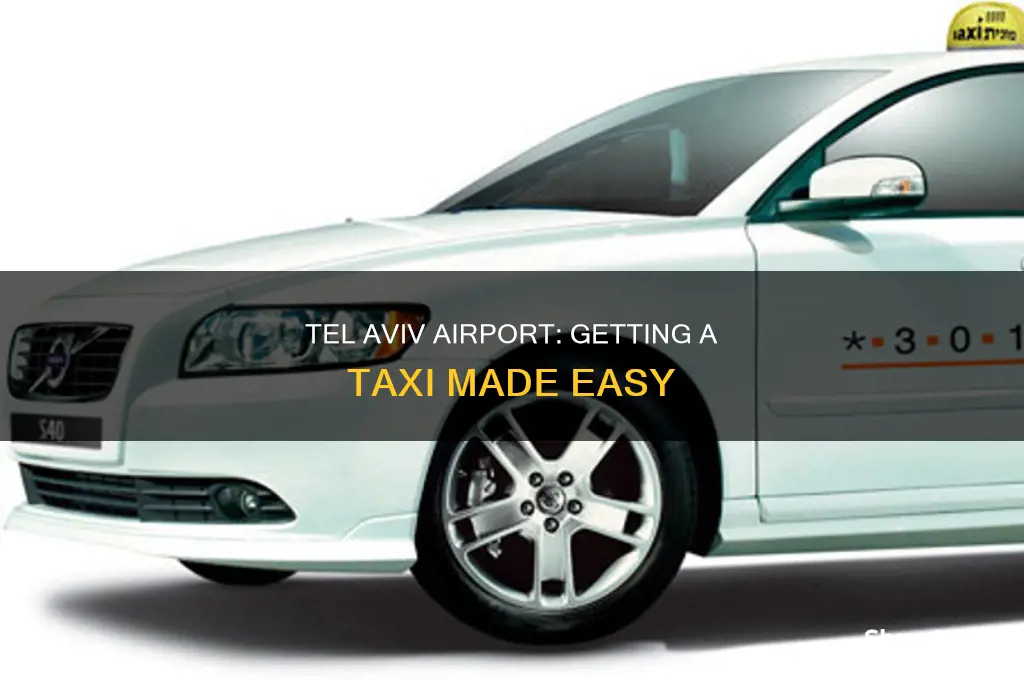 how can i get a taxi in tel aviv airport
