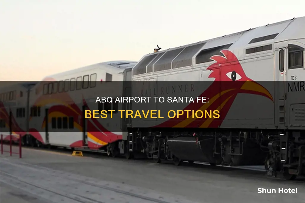 how can i get from abq airport to santa fe