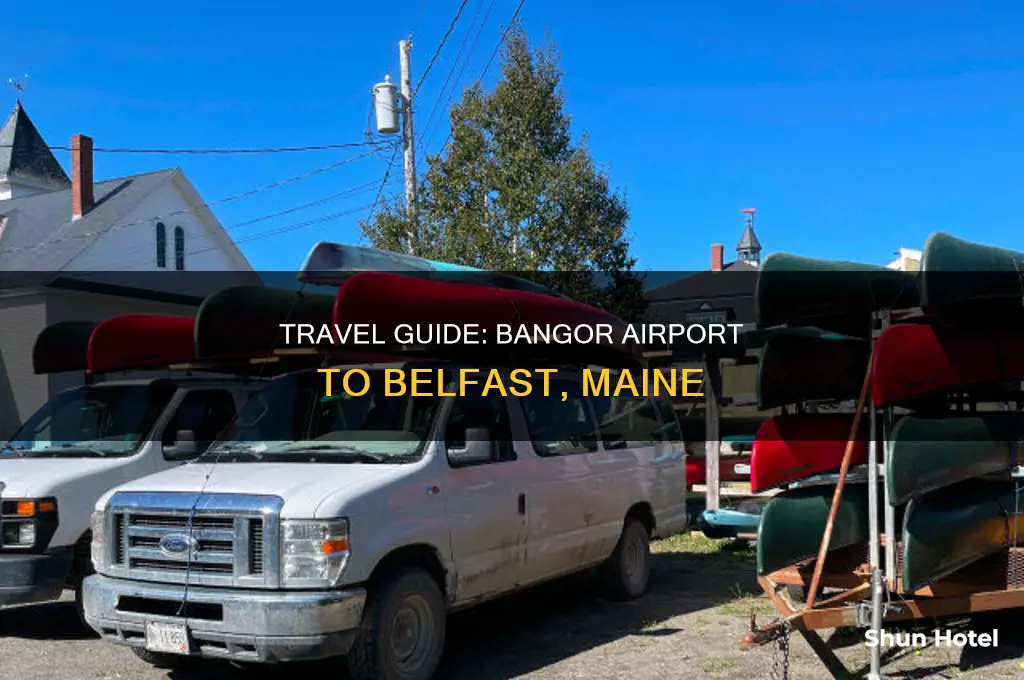 how can i get from bangor airport to belfast maine