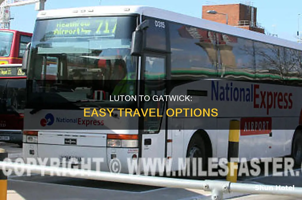 how can i get from luton airport to gatwick airport