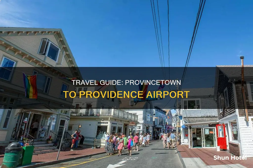 how can i get from provincetown to providence r.i airport