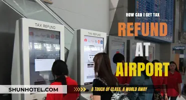 Getting Your Tax Refund: Airport Edition