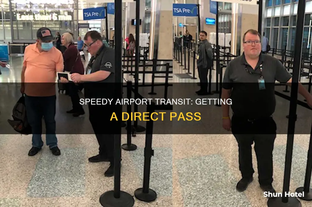 how can i get the direct pass on the airport