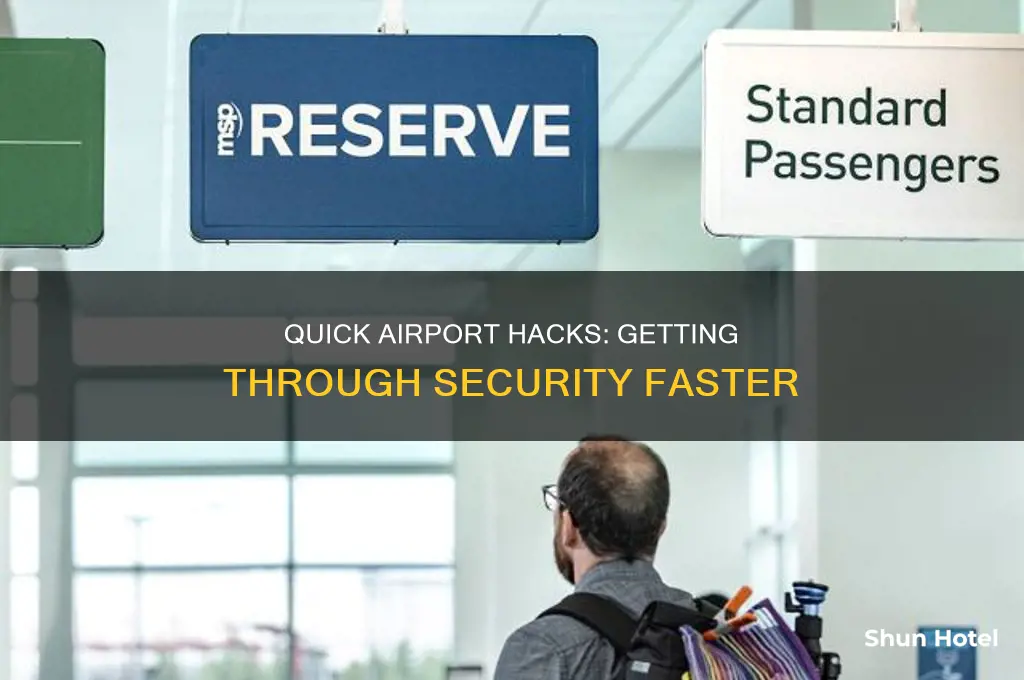 how can i get through airport faster