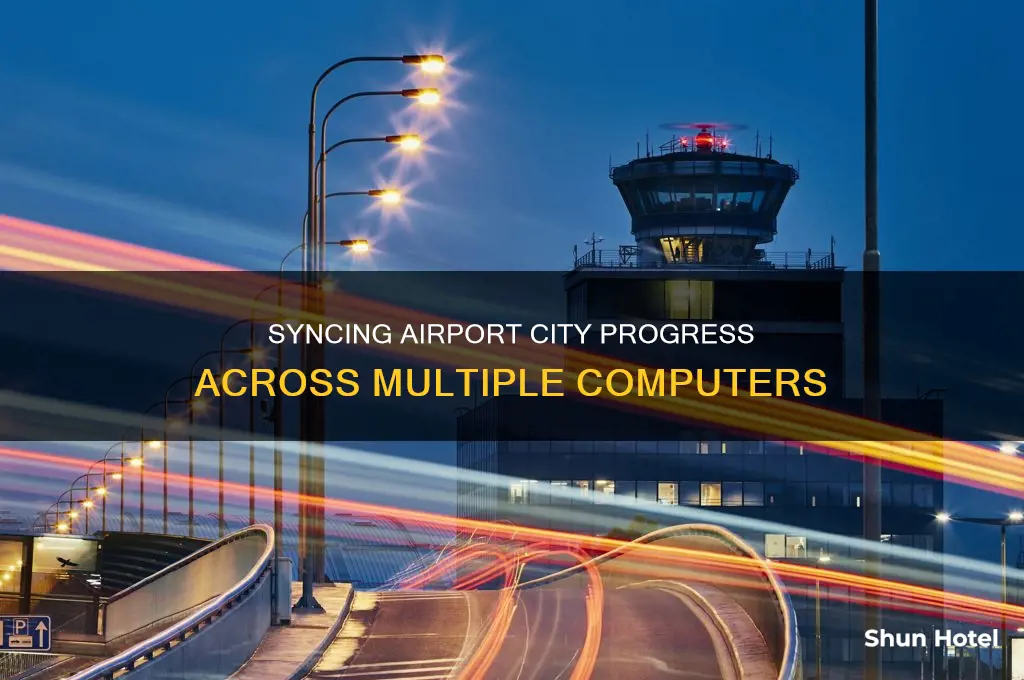 how can i play airport city on two different computers