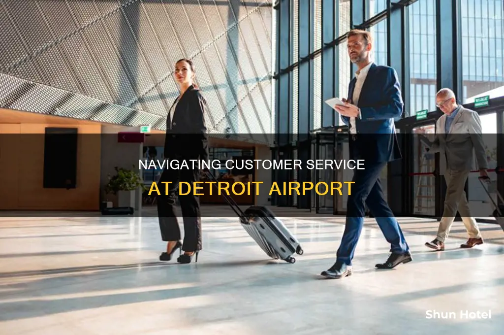 how can i speak to customes in detroit airport
