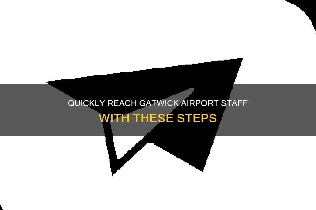 how can i speak to someone at gatwick airport