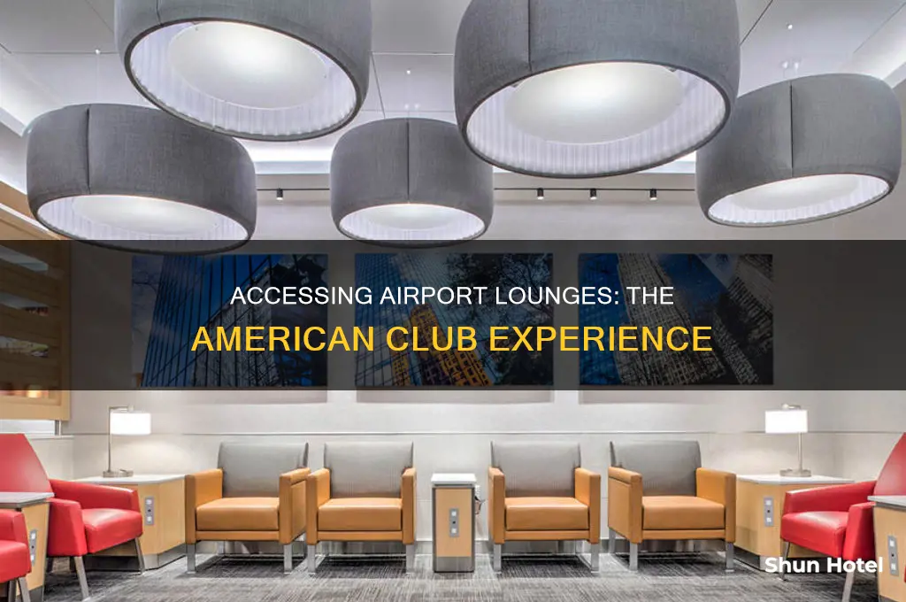 how can use american club in airport