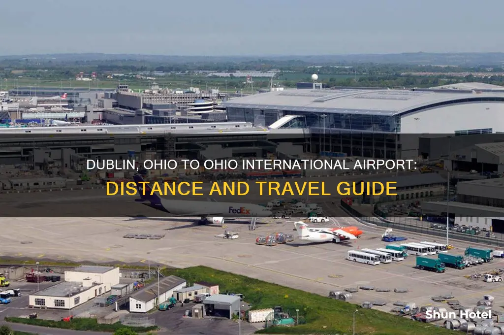 how close is dublin ohio to ohio international airport