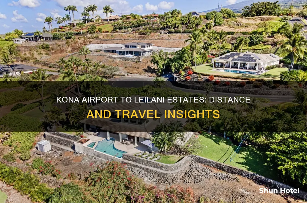how close is kona international airport to leilani estates