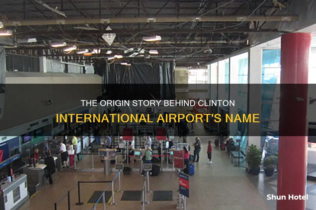 how did cliton international airport get its name