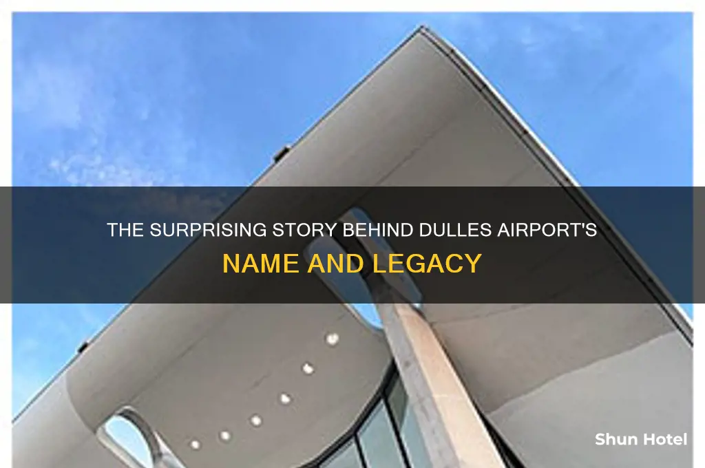 how did dulles airport get its name