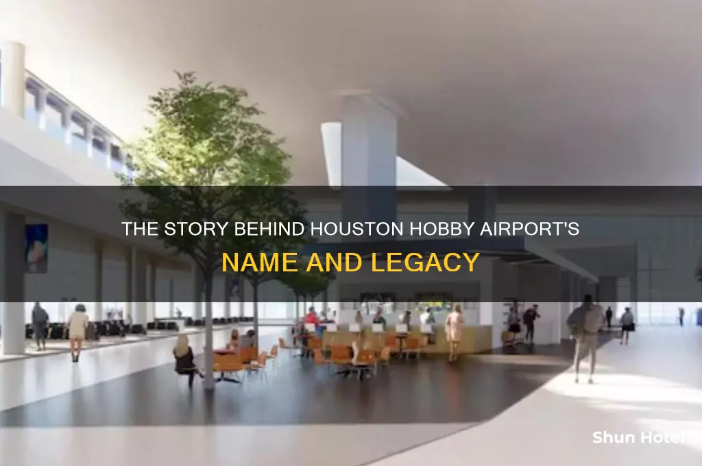 how did houston hobby airport get its name