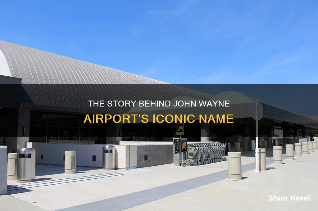 how did john wayne airport get its name