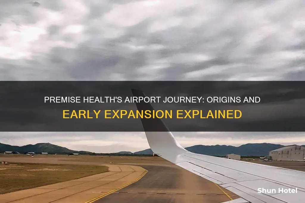how did premise health get started in airports