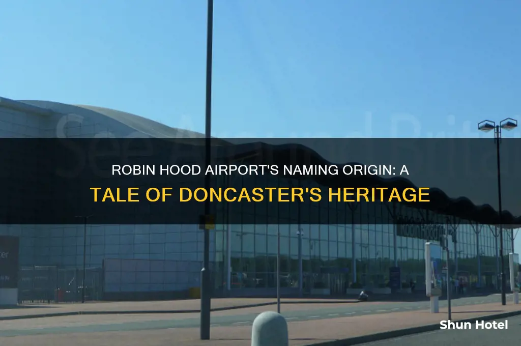 how did robin hood airport get its name