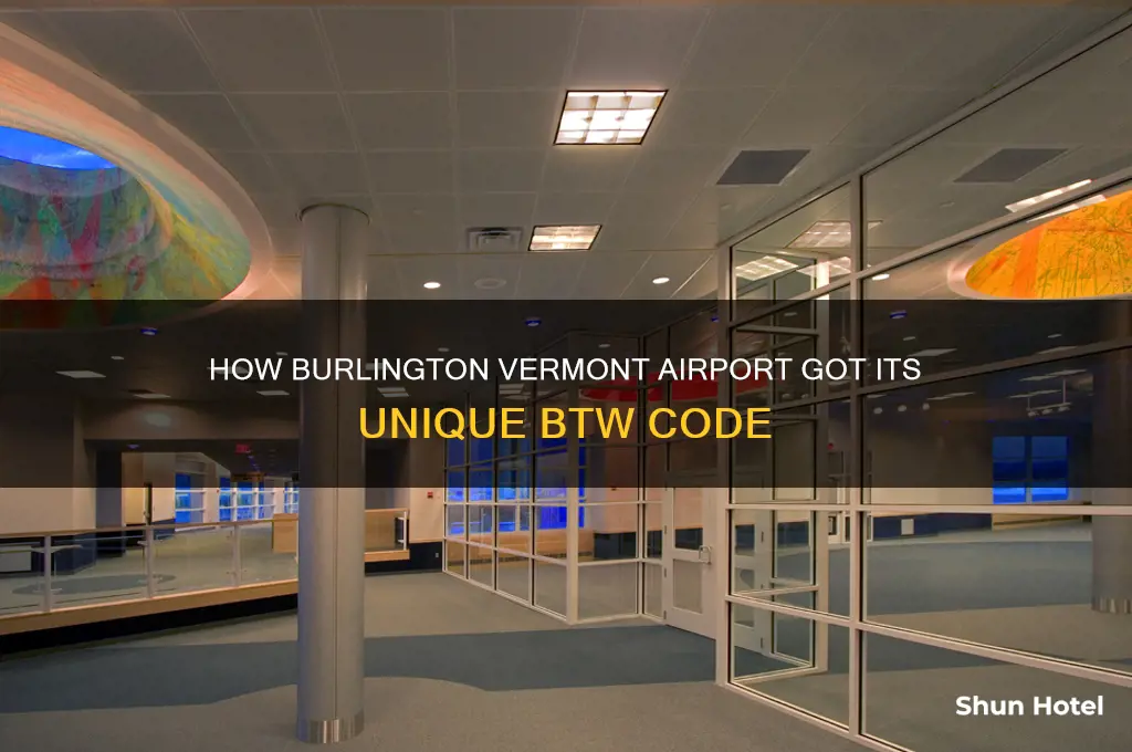 how did the burlington vermont airport get its btv