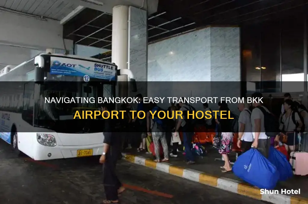 how did you get from bkk airport to hostel