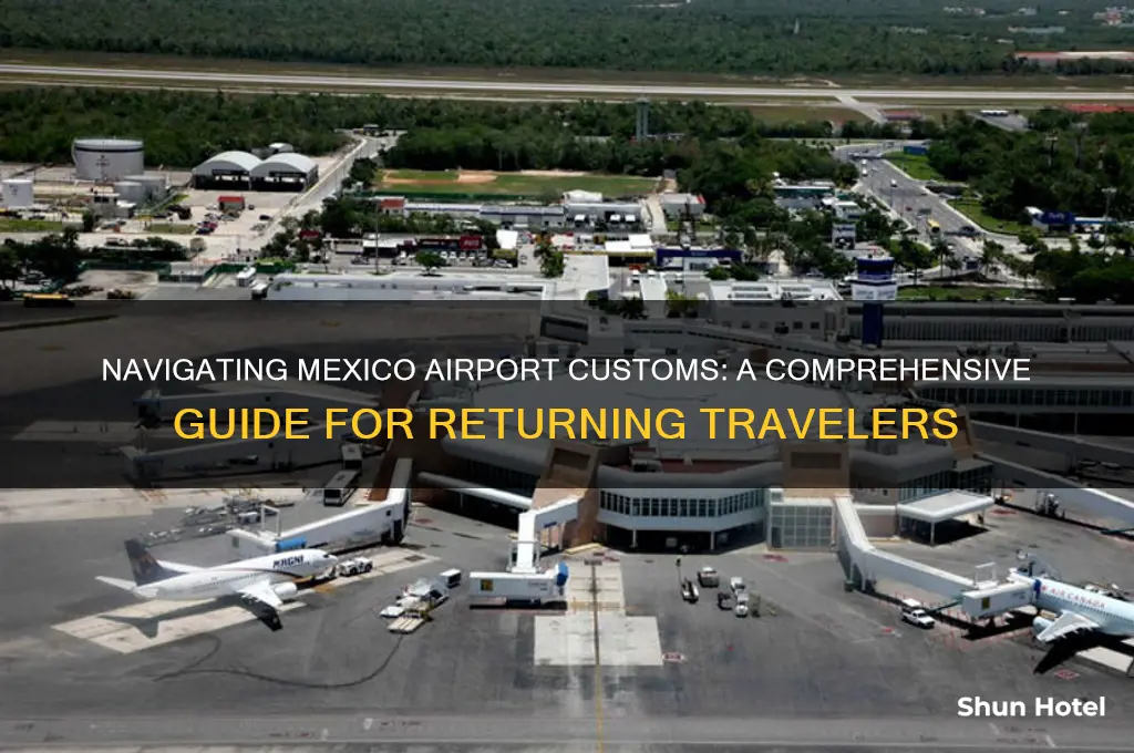 how do airport cutoms work flying back to mexico