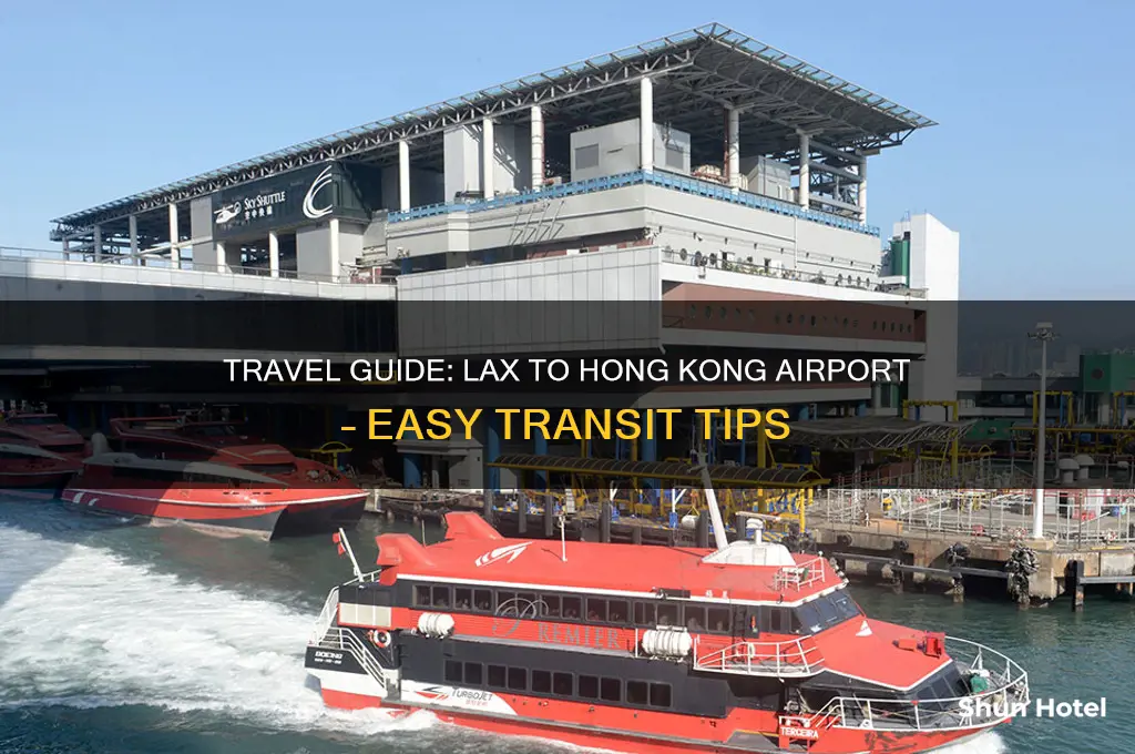 how do get to hong kong airport from lax