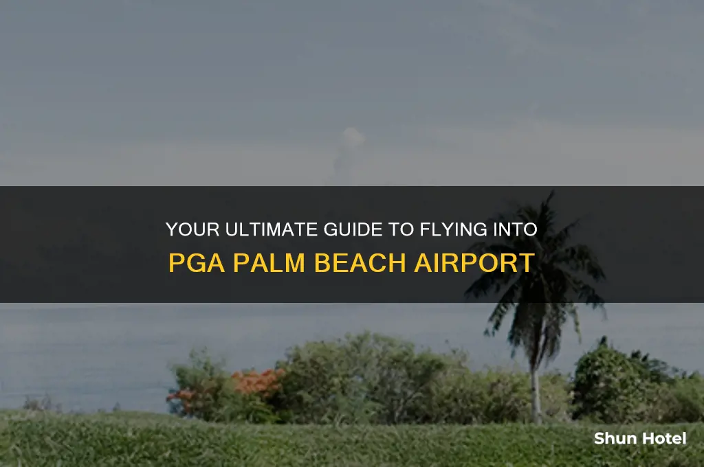 how do i fly into pga airport