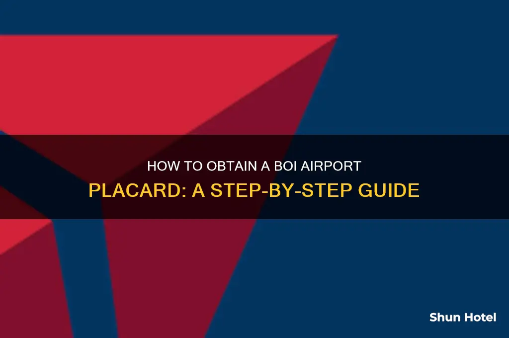 how do i get a boi airport placard