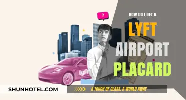 How to Obtain a Lyft Airport Placard: A Step-by-Step Guide