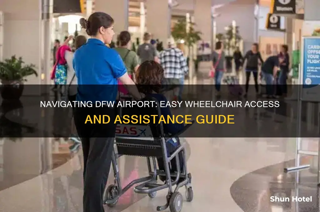 how do i get a wheelchair at dfw airport
