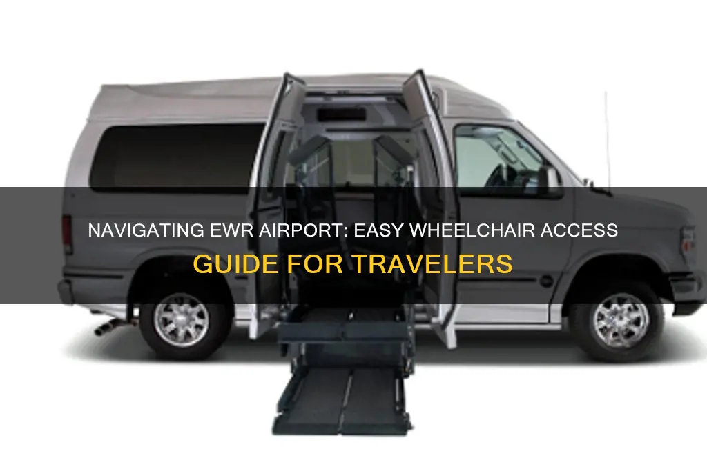 how do i get a wheelchair at ewr airport