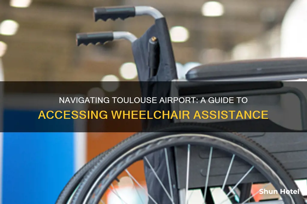 how do i get a wheelchair in toulouse airport