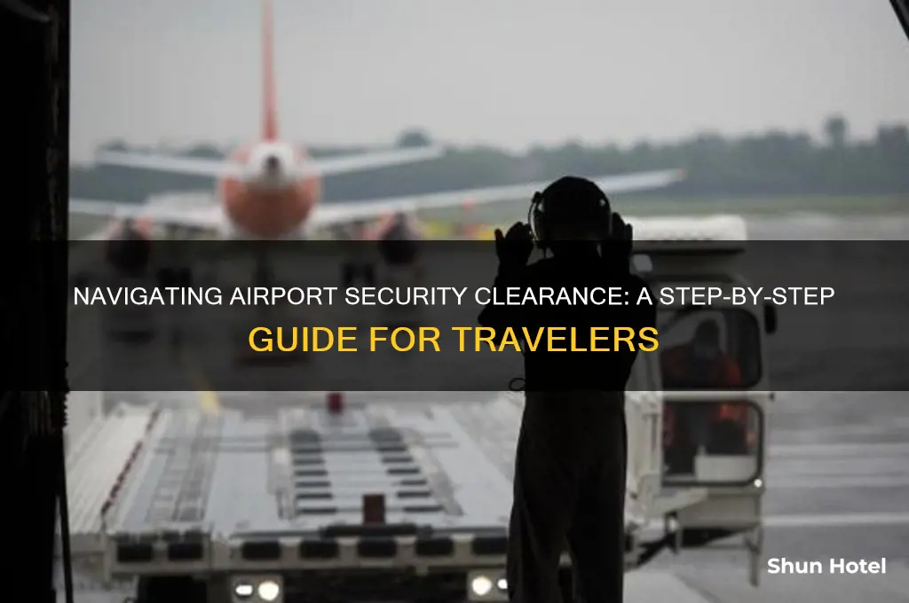 how do i get airport security clearance