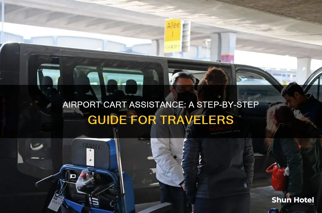 how do i get cart assistance at the airport