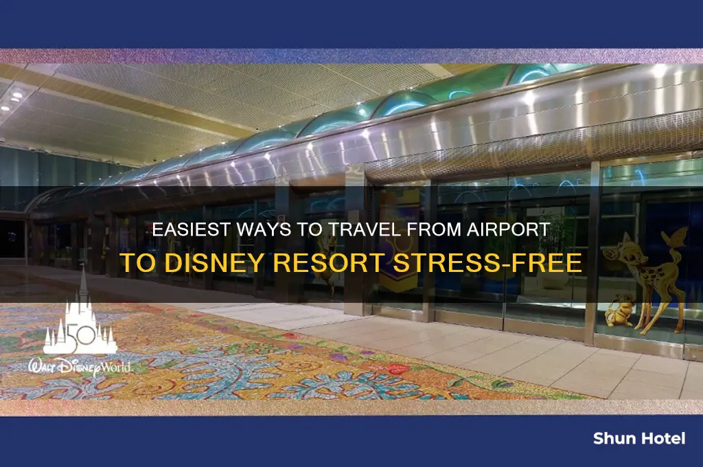 how do i get from airport to disney resort