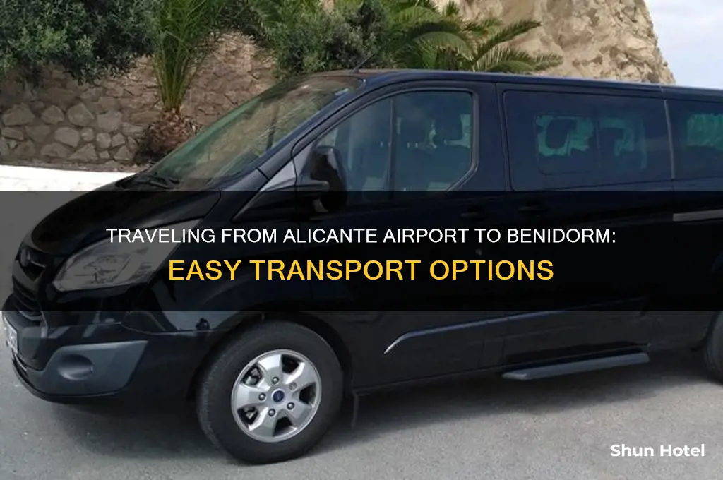 how do i get from alicante airport to benidorm