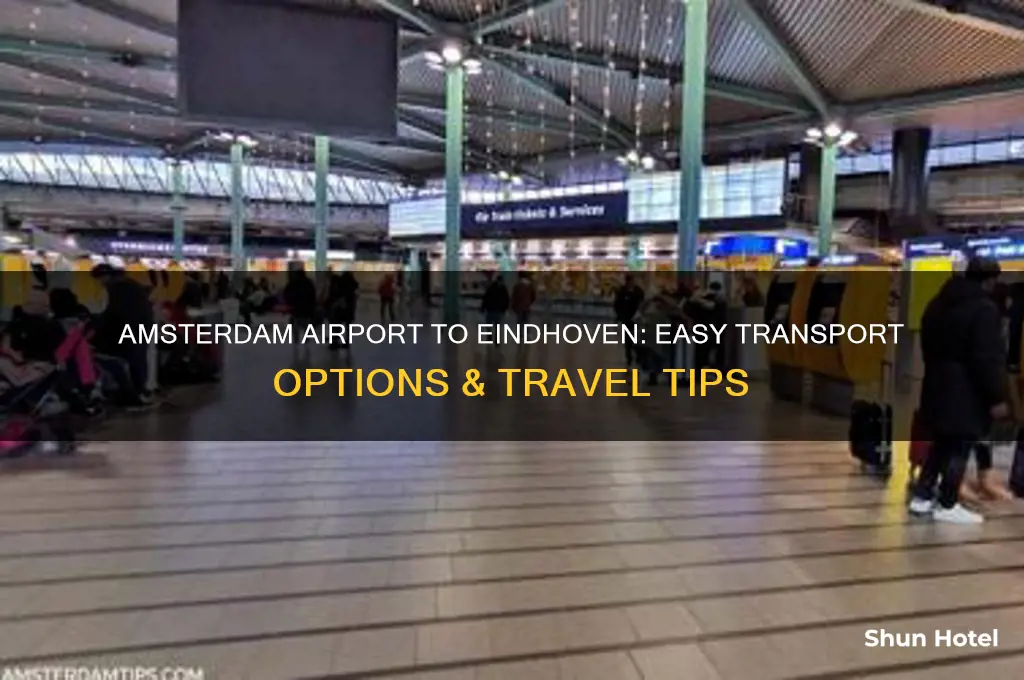 how do i get from amsterdam airport to eindhoven