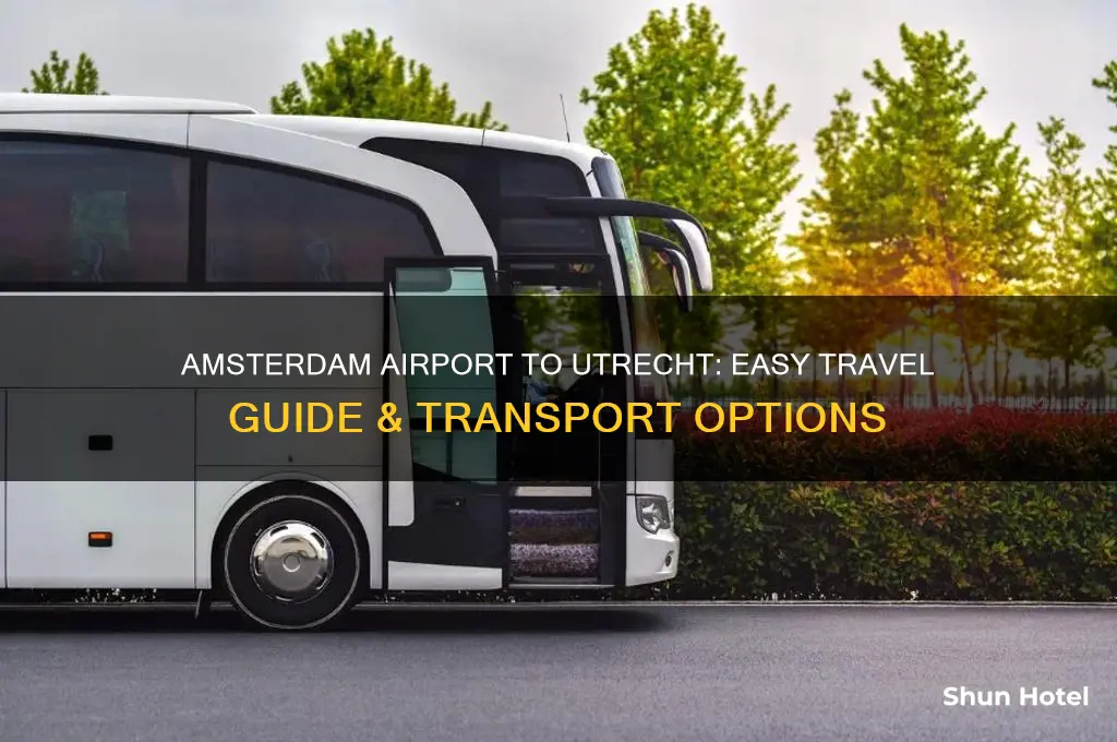 how do i get from amsterdam airport to utrecht