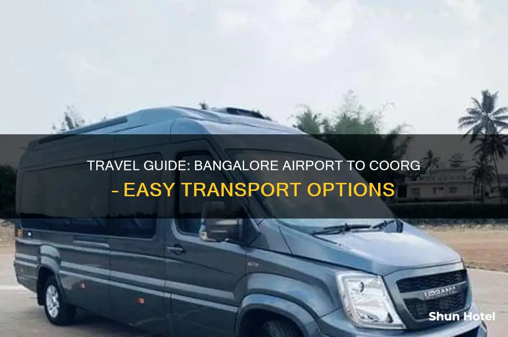 how do i get from bangalore airport to coorg