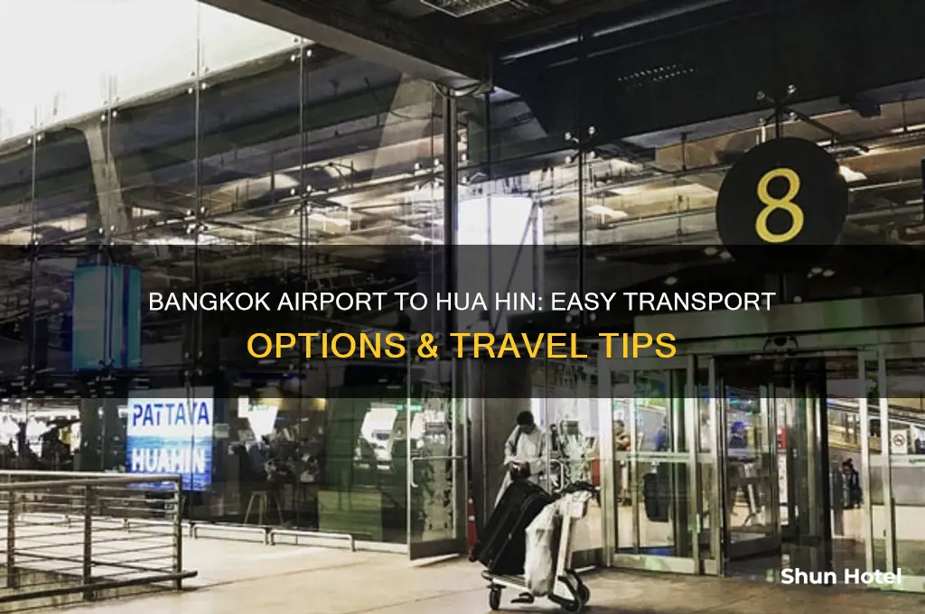 how do i get from bangkok airport to hua hin