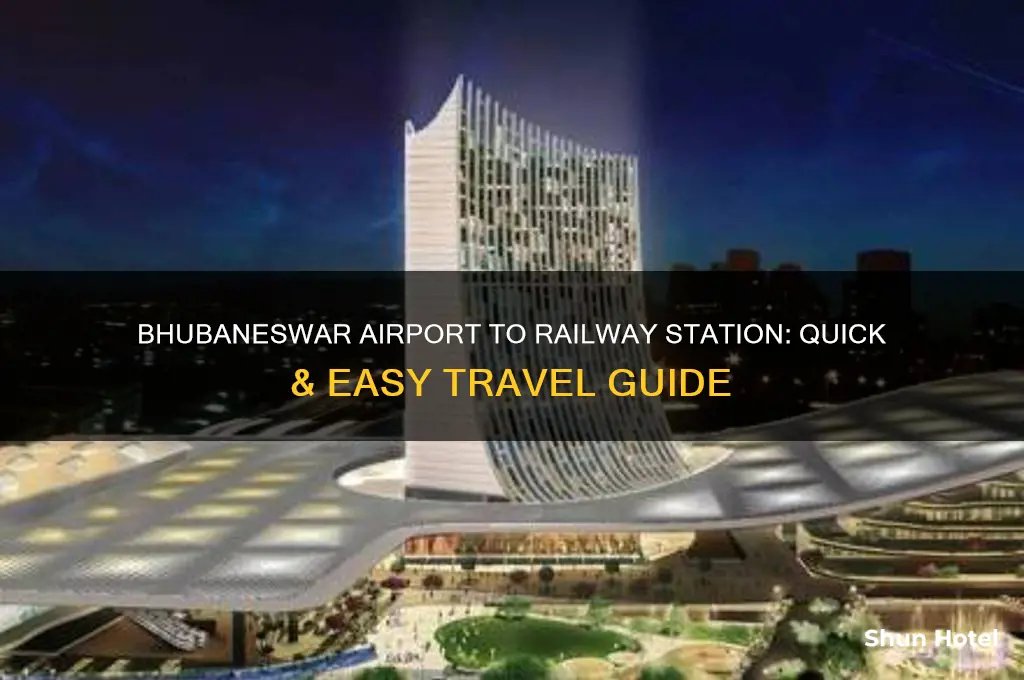 how do i get from bhubaneswar airport to railway station
