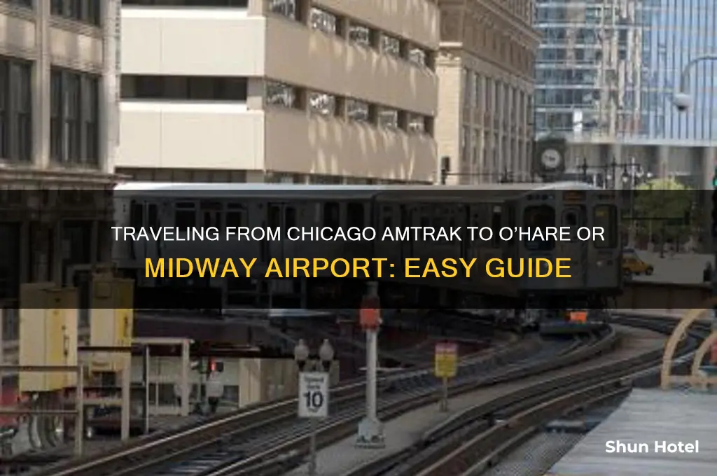 how do i get from chicago amtrak to chocago airport