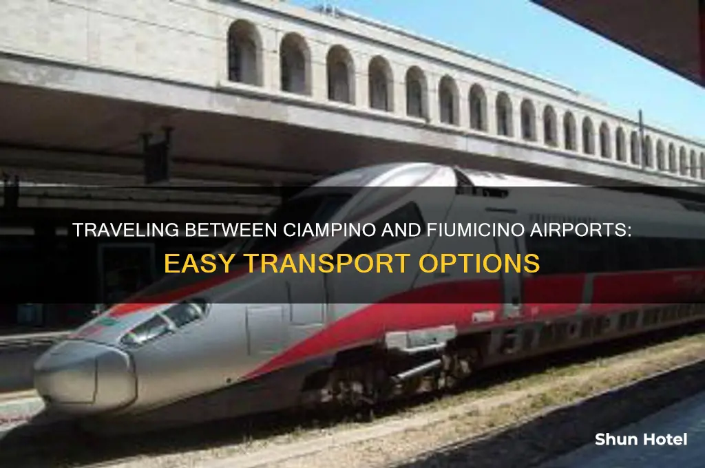 how do i get from ciampino airport to fiumicino airport