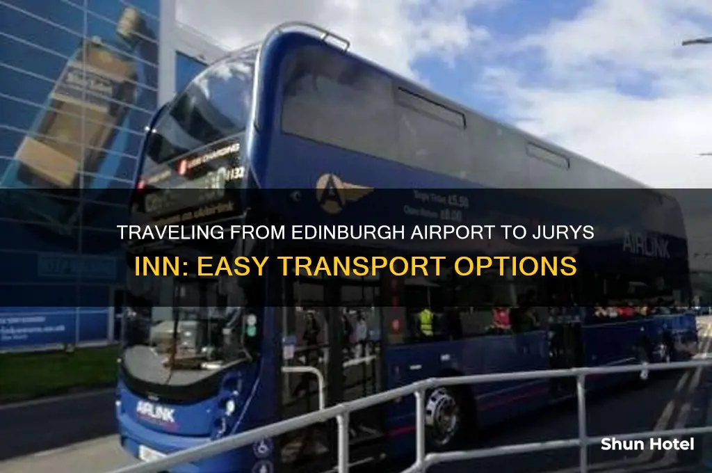 how do i get from edinburth airport to jurys inn