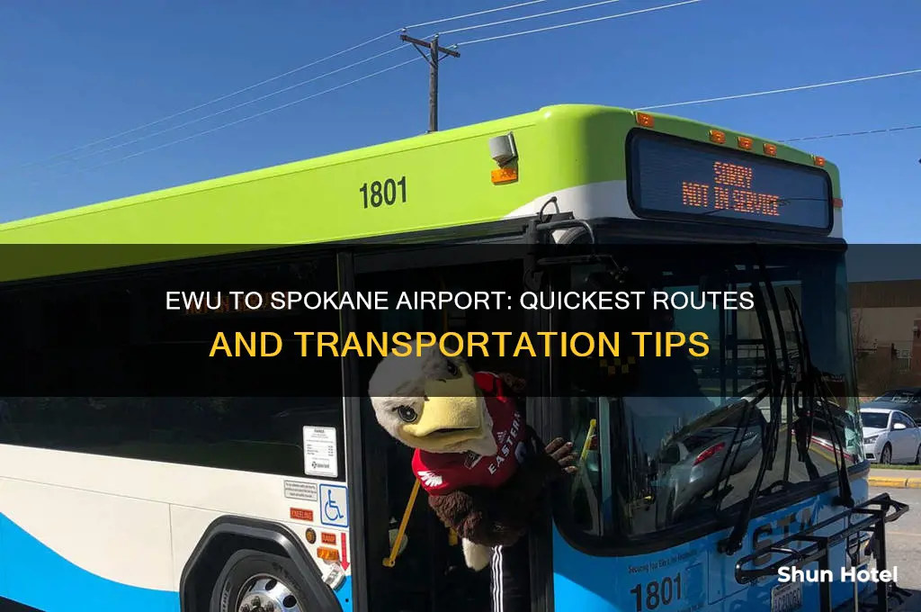 how do i get from ewu to spokane airport