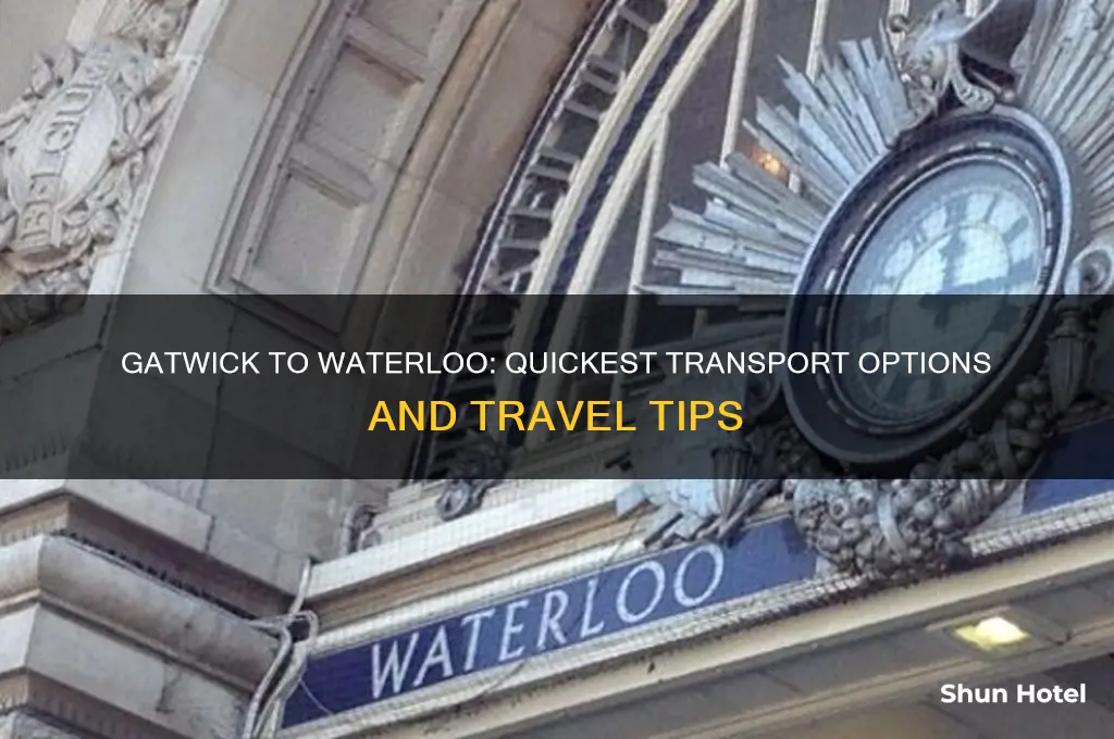 how do i get from gatwick airport to waterloo station