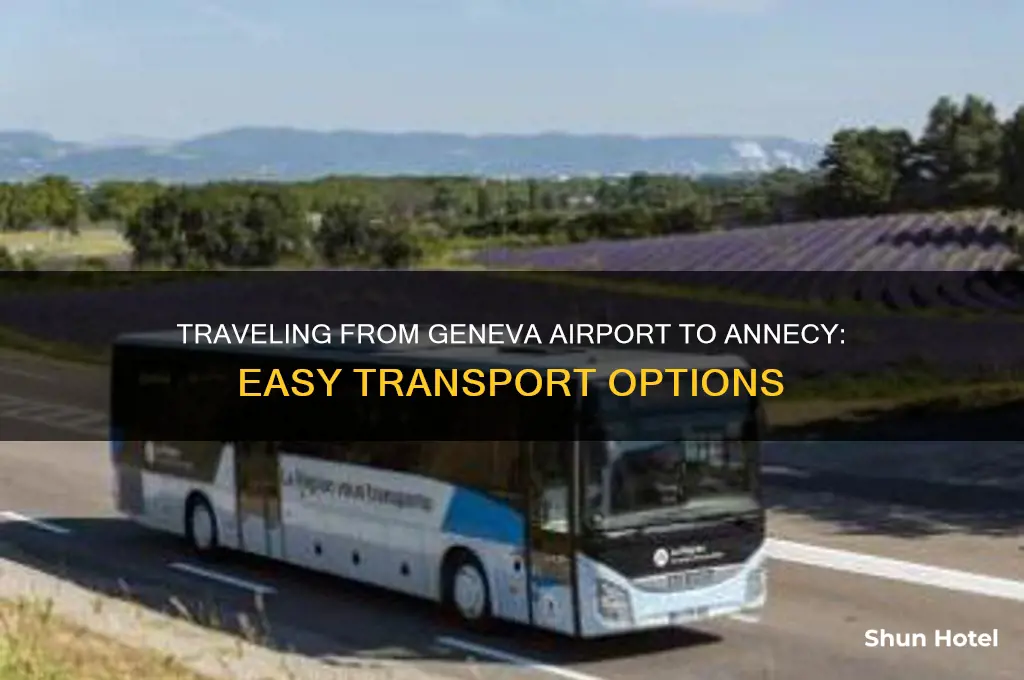 how do i get from geneva airport to annecy
