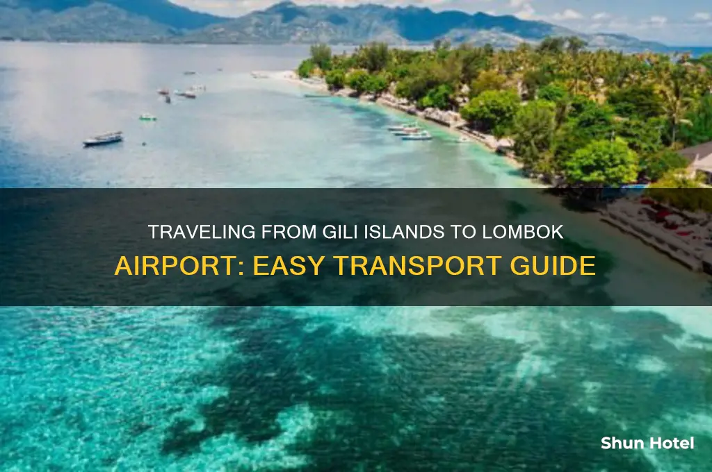 how do i get from gili to lombok airport