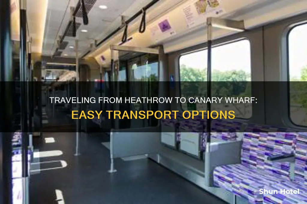 how do i get from heathrow airport to canary wharf