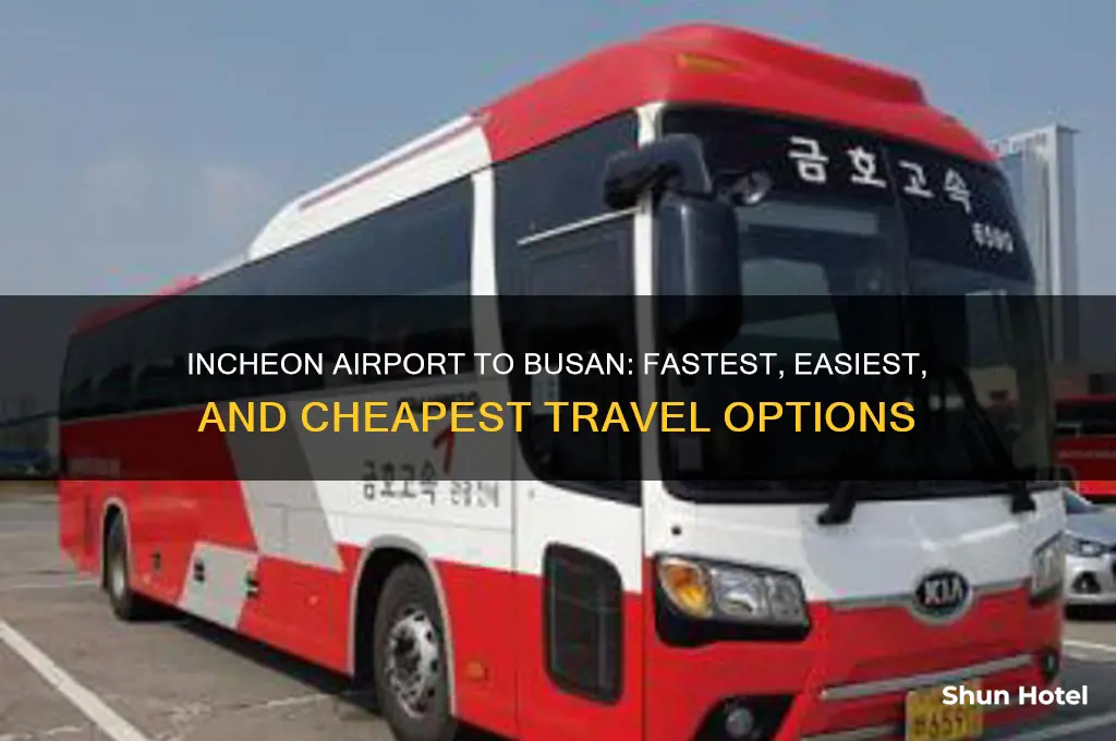 how do i get from incheon airport to busan