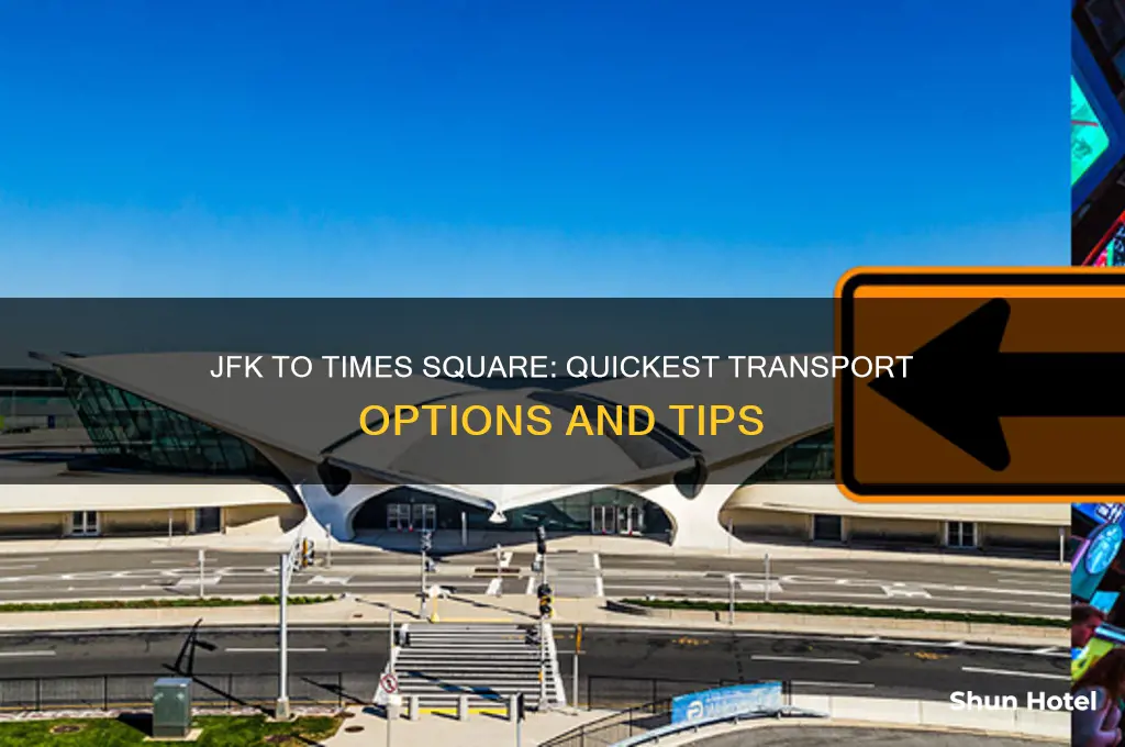 how do i get from jfk airport to times square