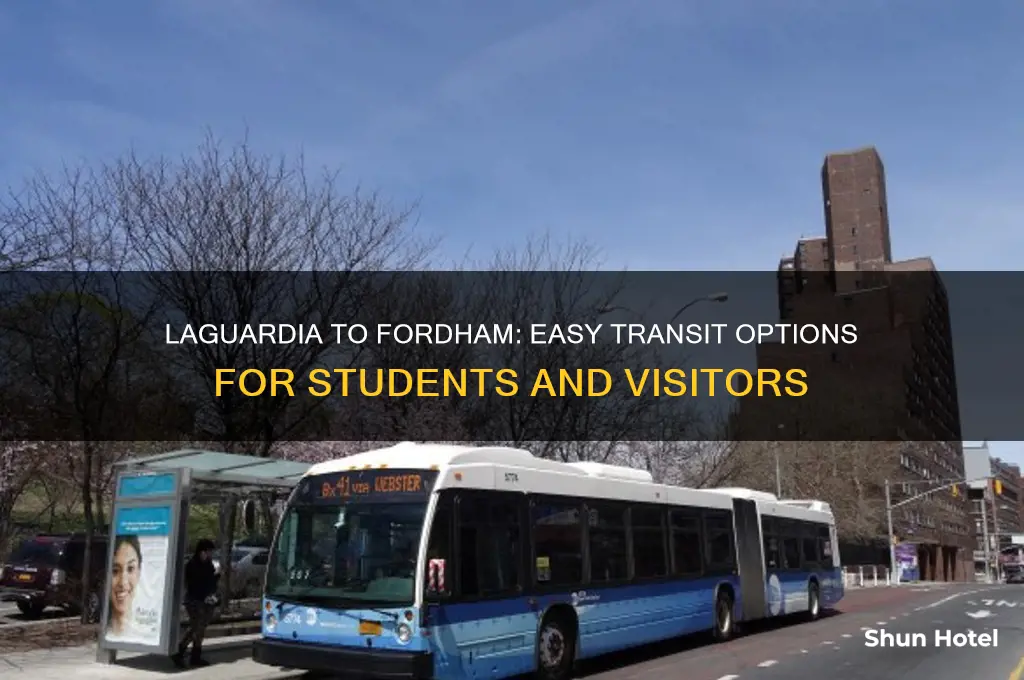 how do i get from laguardia airport to fordham university